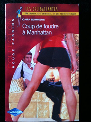 Coup de foudre à Manhattan : les célibattantes