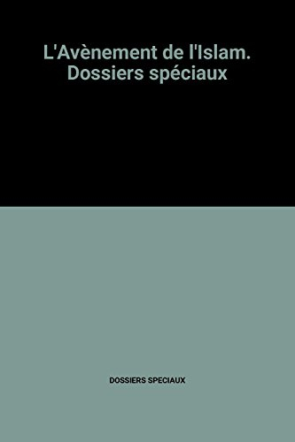 L'islam en bandes dessinées. Vol. 1. L'avénement de l'islam