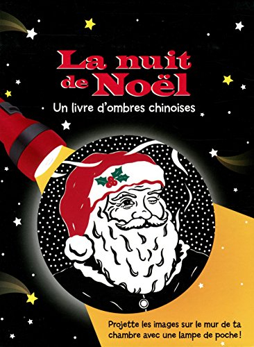 la nuit de noël : un livre d'ombres chinoises