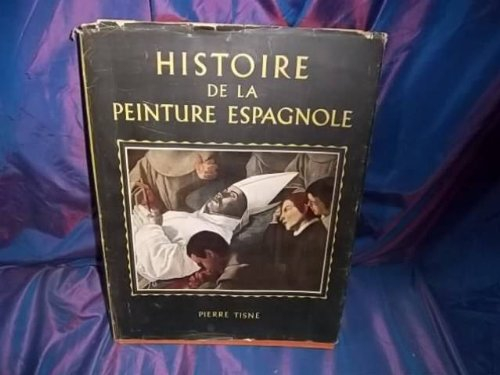 histoire de la peinture espagnole du xii au xix siecles