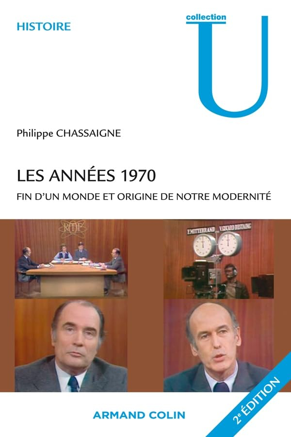 Les années 1970 : fin d'un monde et origine de notre modernité