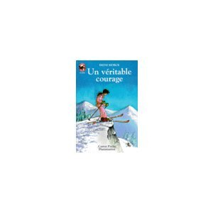 Un Véritable courage