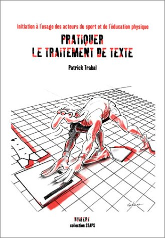 Pratiquer le traitement de texte