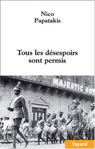 Tous les désespoirs sont permis