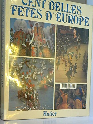 Cent belles fêtes d'Europe