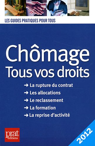 Chômage, tous vos droits 2012
