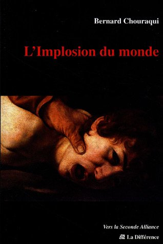 L'implosion du monde