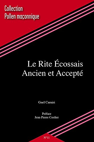 le rite ecossais ancien et accepté (en franc maçonnerie)