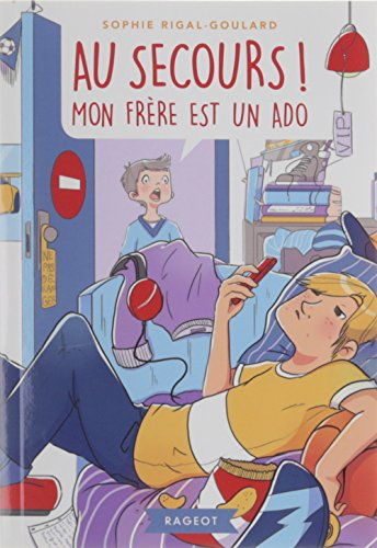 Au secours ! Mon frère est un ado