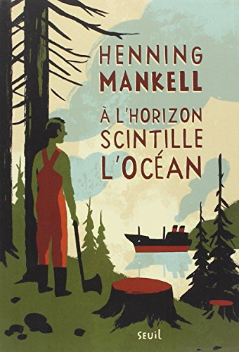 A l'horizon scintille l'océan