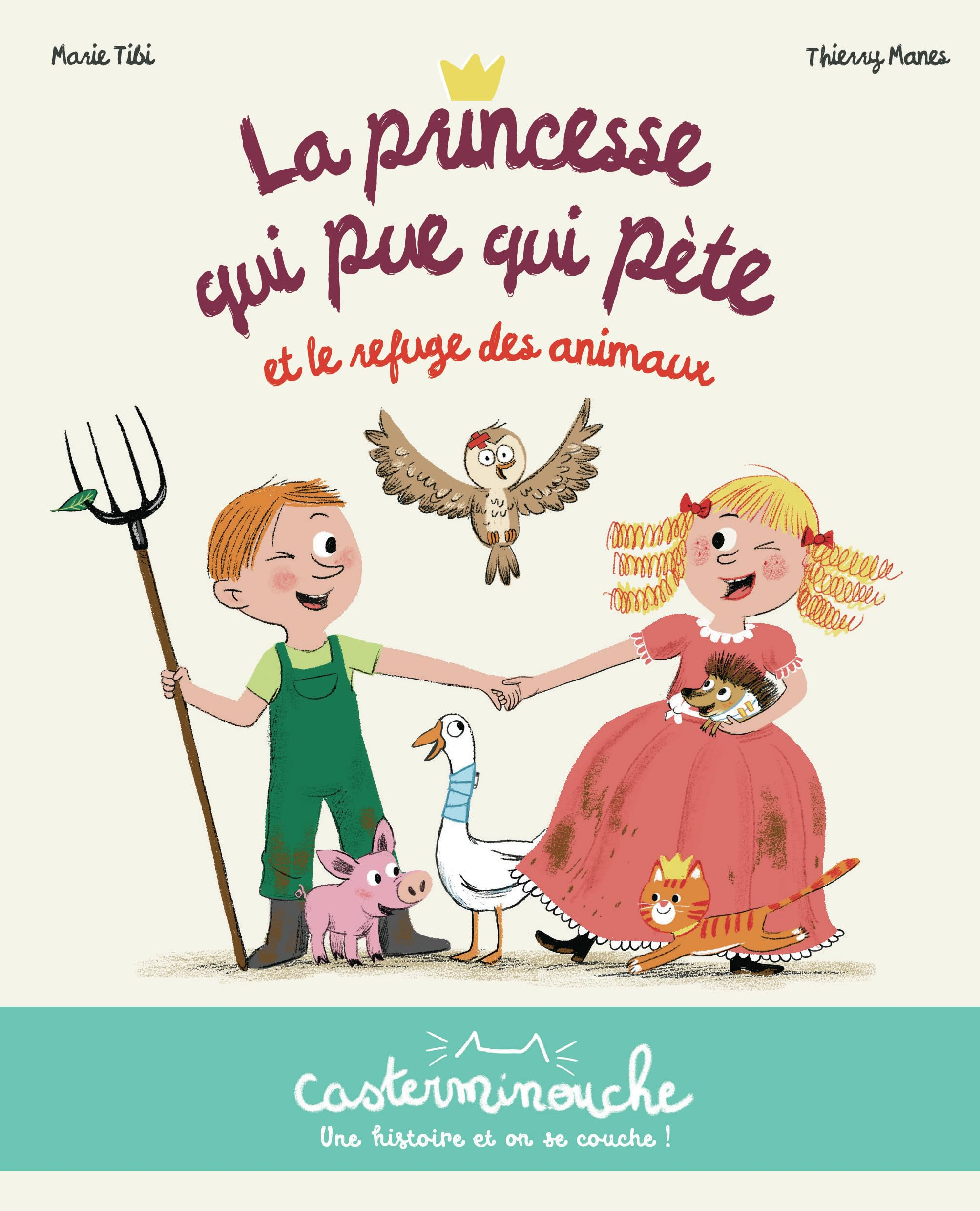 La princesse qui pue qui pète et le refuge des animaux