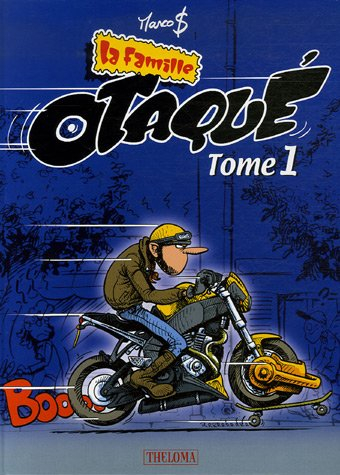 La famille Otaqué. Vol. 1
