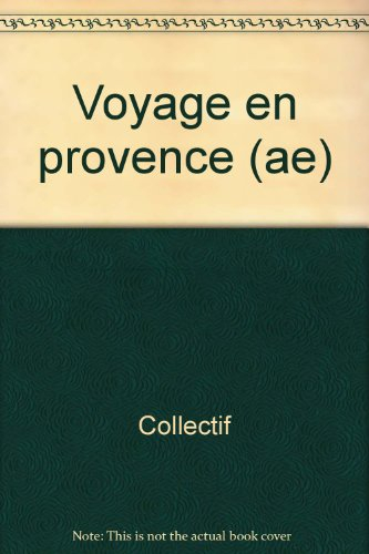 voyage en provence