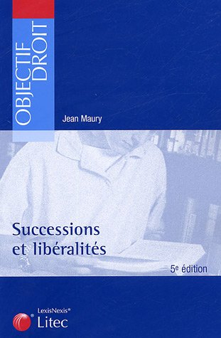 Successions et libéralités (ancienne édition)