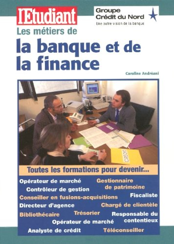 Les métiers de la banque et de la finance