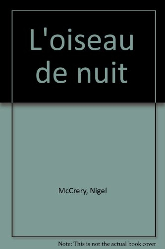 L'oiseau de nuit