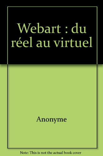 Webart : du réel au virtuel