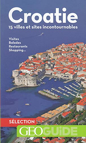 Croatie: 15 villes et sites incontournables