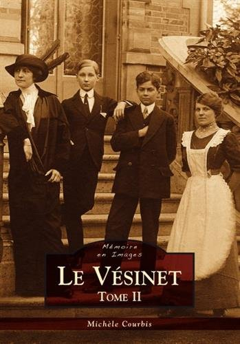 Le Vésinet. Vol. 2