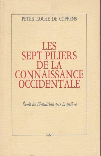 Les Sept piliers de la connaissance occidentale