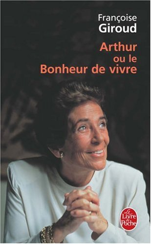 Arthur ou Le bonheur de vivre