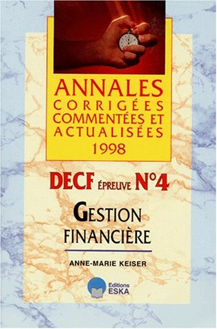 decf epreuve n, 4 comptabilite gestion financiere. annales 1998