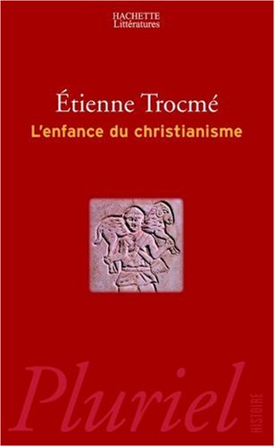 L'enfance du christianisme