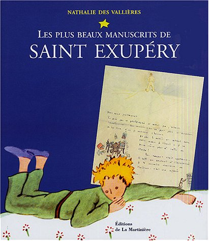 Les plus beaux manuscrits de Saint Exupéry