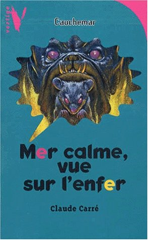 Mer calme, vue sur l'enfer