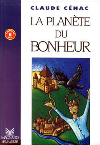 La planète du bonheur