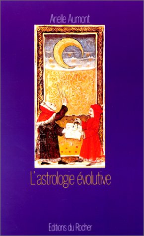 L'Astrologie évolutive