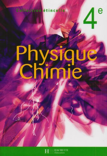 Physique chimie 4e : livre élève
