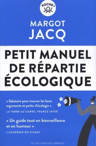 Petit manuel de répartie écologique