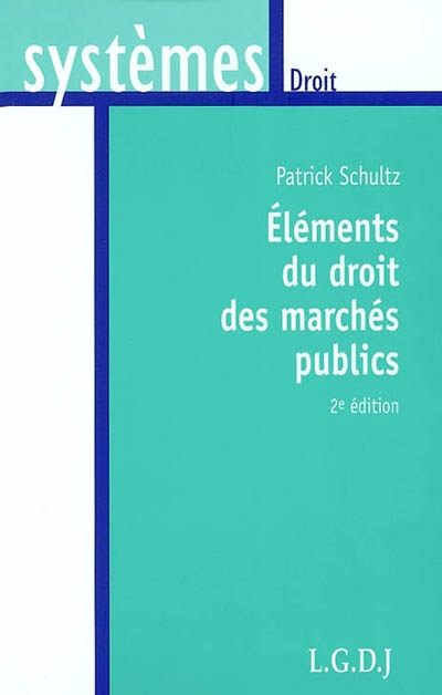 Eléments du droit des marchés publics
