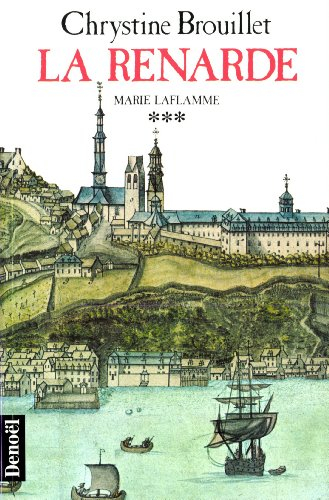 Marie Laflamme. Vol. 3. La Renarde