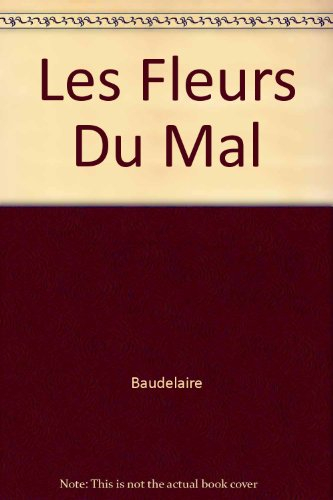 Les fleurs du mal : et autres poèmes