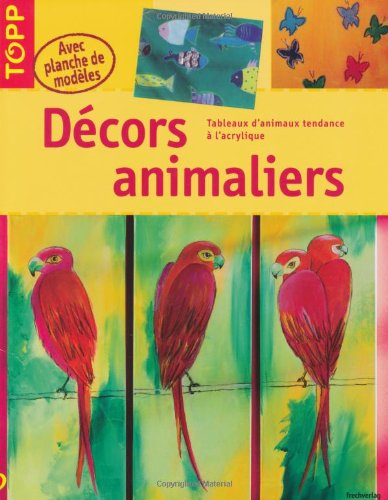Décors animaliers : tableaux d'animaux tendance à l'acrylique