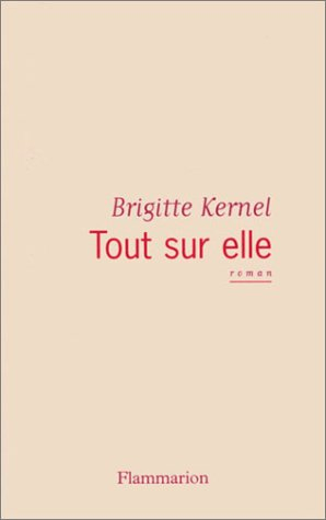 Tout sur elle
