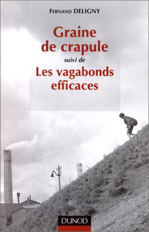 graine de crapule suivi de les vagabonds efficaces