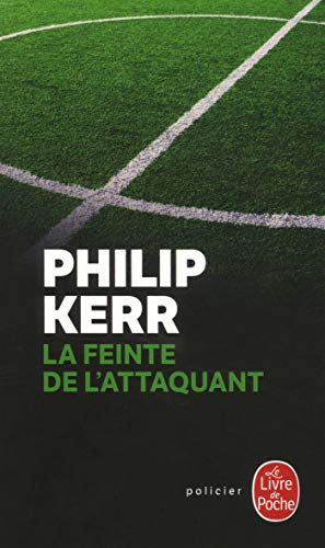 Une enquête de Scott Manson. Vol. 3. La feinte de l'attaquant
