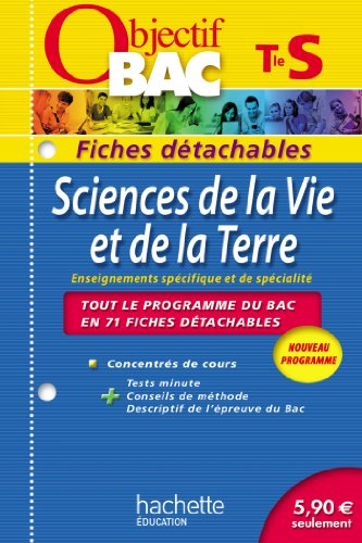 Sciences de la vie et de la Terre, terminale S : enseignements spécifique et de spécialité