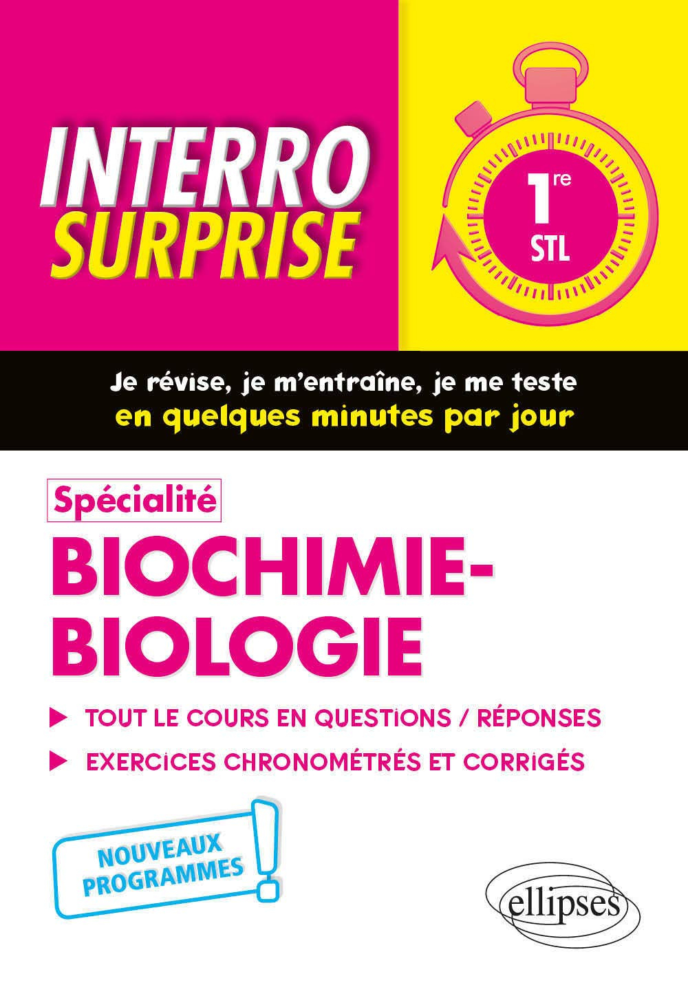 Spécialité biochimie-biologie 1re STL : tout le cours en questions-réponses, exercices chronométrés 