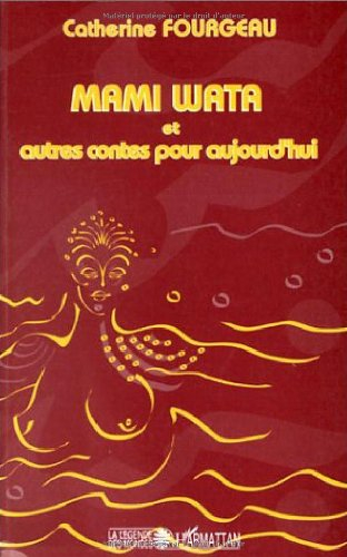 Mami Wata : et autres contes pour aujourd'hui