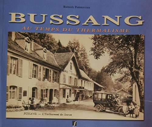 Bussang : ville thermale du massif vosgien