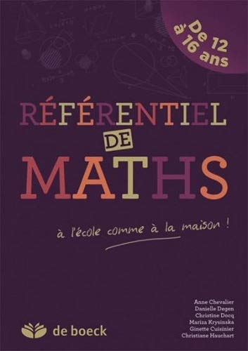 Référentiel de mathématique 1e/4e : De 12 à 16 ans à l'école comme à la maison