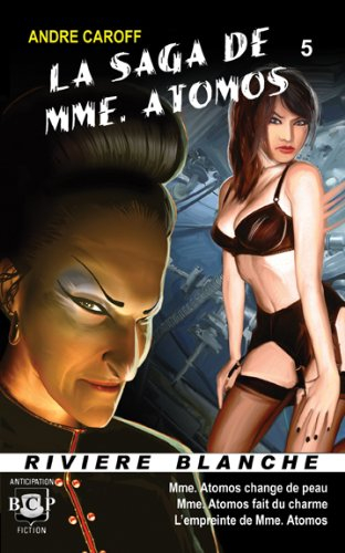 La saga de Mme. Atomos (Tome 5)