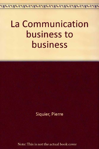 La Communication Business to Business