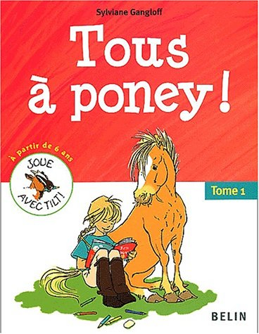 Tous à poney !. Vol. 1