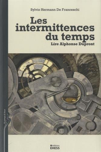 Les intermittences du temps : lire Alphonse Dupront