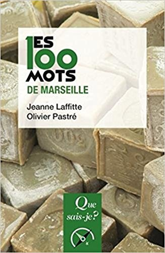 Les 100 mots de Marseille